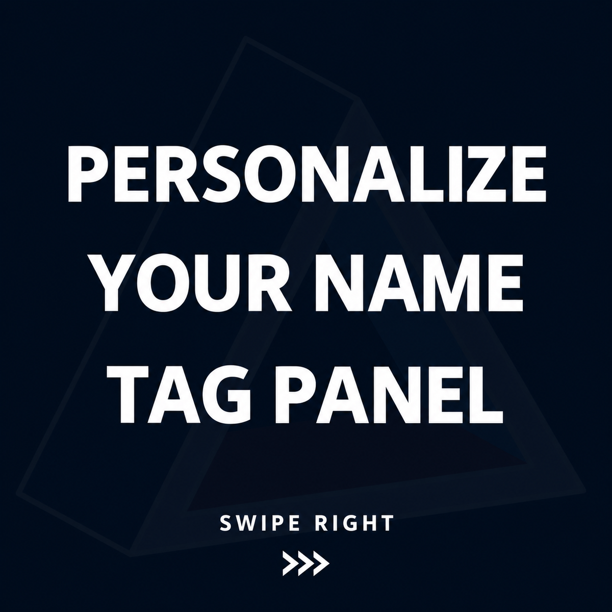 Personalize your name tag panel